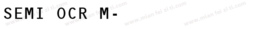 SEMI OCR M字体转换